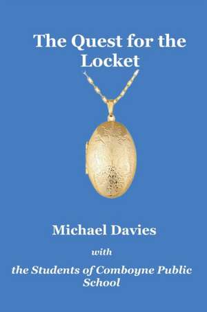 The Quest for the Locket de Michael Davies