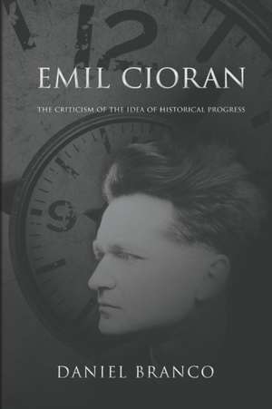 Emil Cioran de Daniel Branco