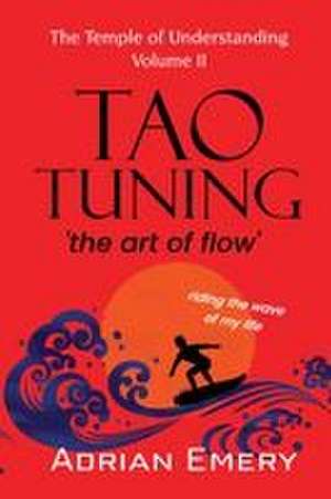 TaoTuning de Adrian Emery