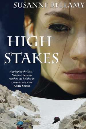 High Stakes de Susanne Bellamy