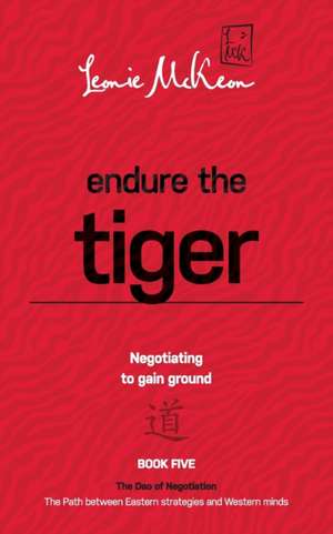 Endure the Tiger de Leonie McKeon