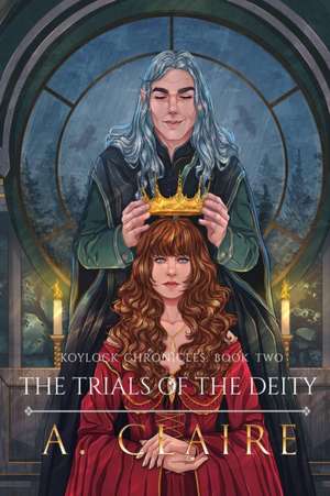 The Trials of The Deity de A. Claire