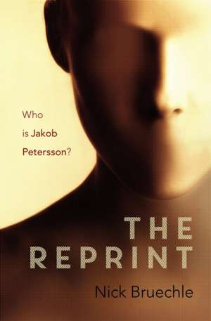 The Reprint de Nick Bruechle