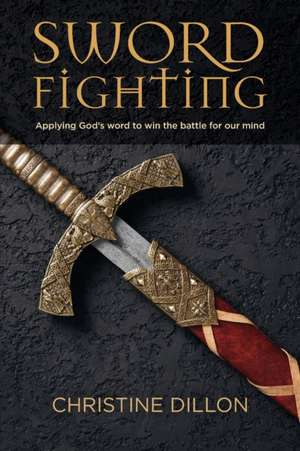 Sword Fighting de Christine Dillon