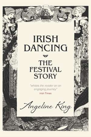 Irish Dancing de Angeline King