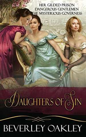 Daughters of Sin Box Set de Beverley Oakley