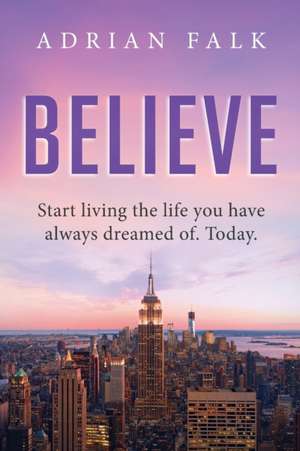 Believe de Adrian Falk