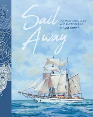 Sail Away de Luke Comyn