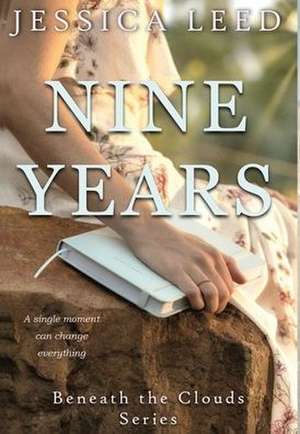 Nine Years de Jessica Leed