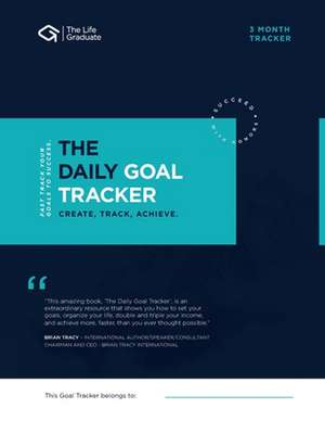 The Daily Goal Tracker de Romney T Nelson