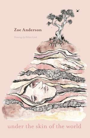 Under the Skin of the World de Zoe Anderson