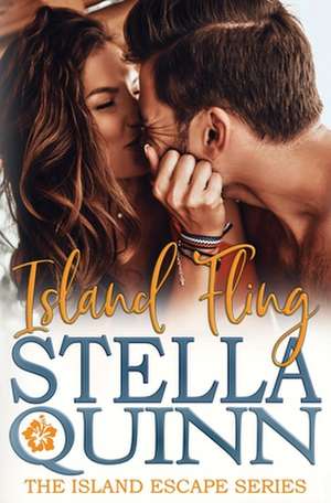 Island Fling de Stella Quinn