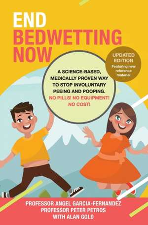 End Bedwetting Now de Angel Garcia Fernandez