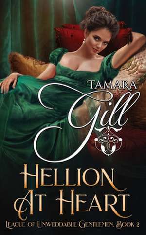 Hellion at Heart de Tamara Gill