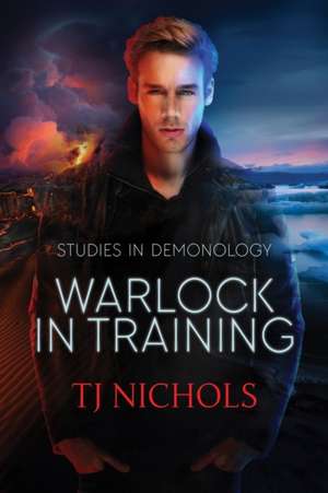 Warlock in Training de T J Nichols