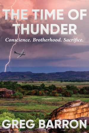 The Time of Thunder de Greg Barron