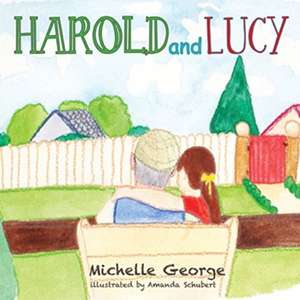 Harold and Lucy de Michelle George