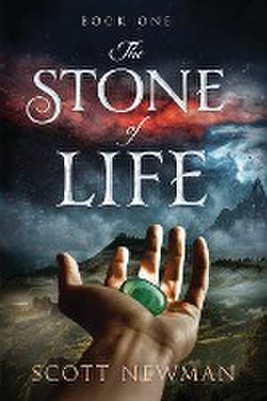 The Stone of Life de Scott Newman