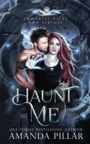 Haunt Me de Amanda Pillar