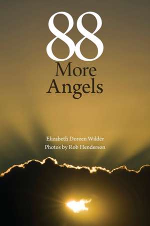 88 More Angels de Elizabeth Doreen Wilder