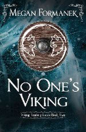 No One's Viking de Megan Formanek