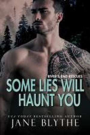 Some Lies Will Haunt You de Jane Blythe