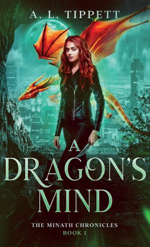 A Dragon's Mind de A. L. Tippett