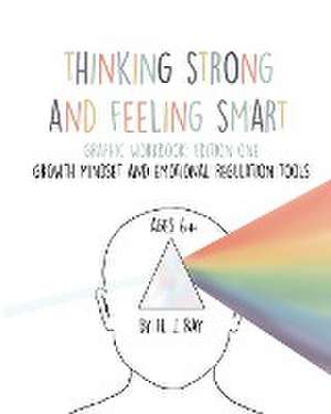 Thinking Strong and Feeling Smart de H. J. Ray