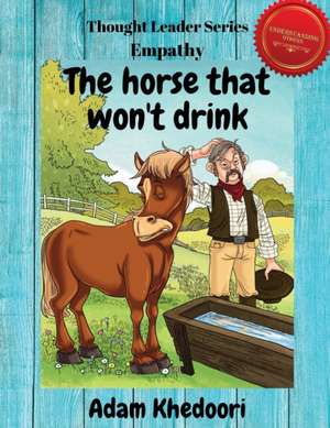 The horse that won't drink de Adam Khedoori