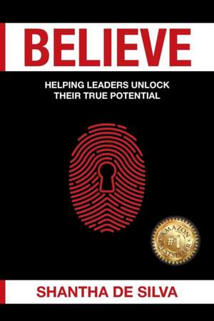 Believe de Shantha de Silva