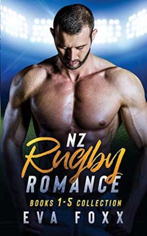 NZ Rugby Romance de Eva Foxx