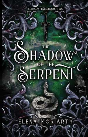 The Shadow of the Serpent de Elena Kathleen Moriarty