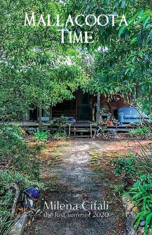 Mallacoota Time de Milena Cifali