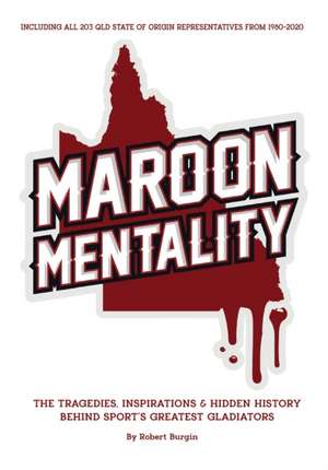 Maroon Mentality de Robert H Burgin