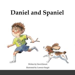 Daniel and Spaniel de David Kensit