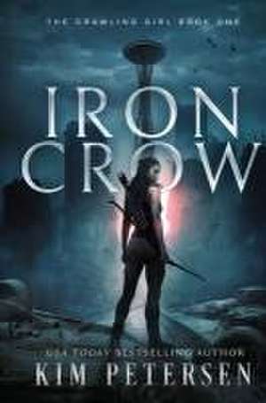 Petersen, K: Iron Crow