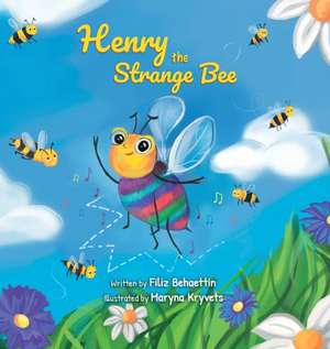 Henry the Strange Bee de Filiz Behaettin
