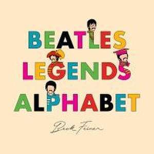 Beatles Legends Alphabet de Beck Feiner