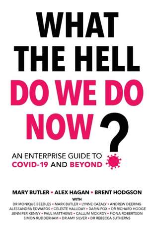 What The Hell Do We Do Now? de Alex Hagan