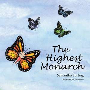 The Highest Monarch de Samantha Stirling