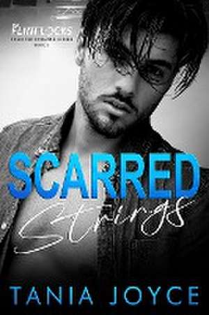 Scarred Strings de Tania Joyce