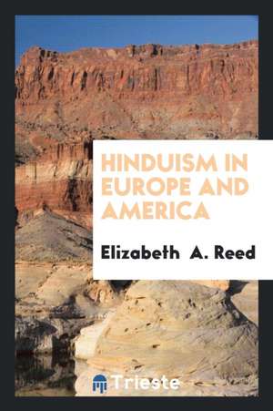 Hinduism in Europe and America de Elizabeth Reed