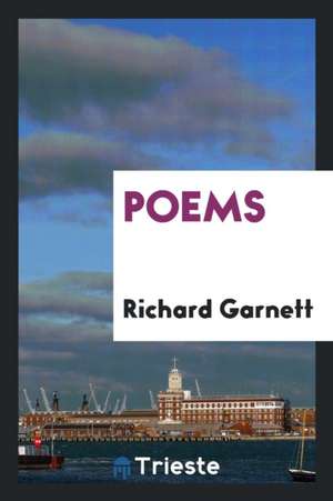 Poems de Richard Garnett