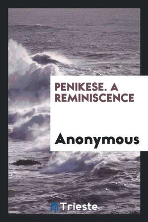 Penikese: A Reminiscence de Anonymous