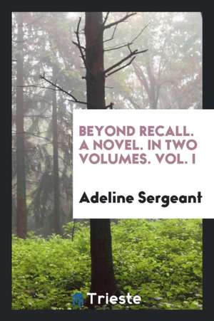 Beyond Recall de Adeline Sergeant