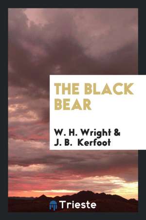 The Black Bear de W. H. Wright