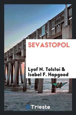 Sevastopol de Leo Tolstoy