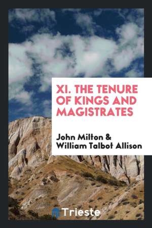 XI. the Tenure of Kings and Magistrates de John Milton