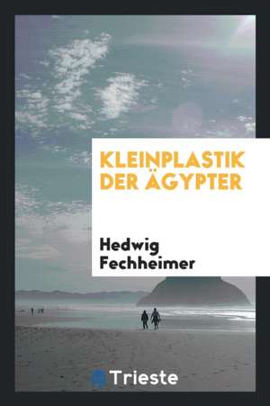 Kleinplastik Der Ägypter de Hedwig Fechheimer
