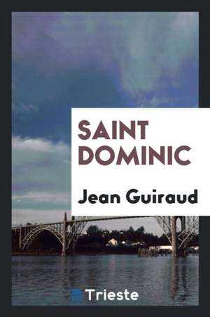 Saint Dominic de Jean Guiraud